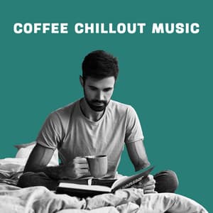 Coffee Chillout Music - Coffee Chillers