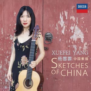 Sketches of China - Xuefei Yang