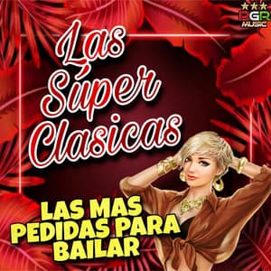 Las Mas Pedidas Para Bailar - Los Superclasicos