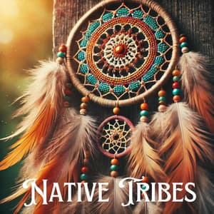 Native Tribes: American Spirit, Native Flute, Ceremony, Voice and Drum - Native American Music Consort