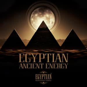 Egyptian Ancient Energy - Yanna Dream