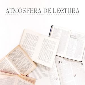 Atmósfera De Lectura: Sonidos De Lluvia Para Leer Tranquilamente - Sonidos de Cascada