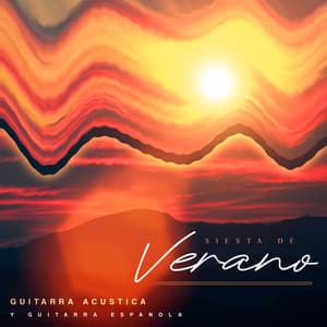 Siesta de Verano - Guitarra Acústica y Guitarra Española