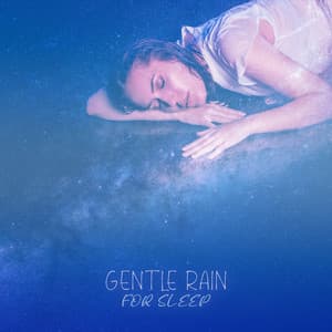 Gentle Rain for Sleep - Nightly Dopamine