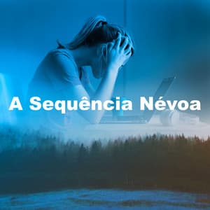 A Sequência Névoa - Música Zen Relaxante
