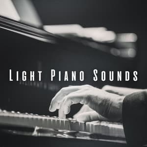 Light Piano Sounds - Peaceful Piano Tracks