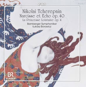 Tcherepnin: Prelude to "La princesse lointaine", Op. 4 & Narcisse et Echo, Op. 40 - Nikolai Tcherepnin