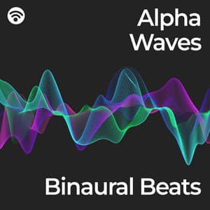 Binaural Beats: Official Alpha Waves - Masters of Binaurality