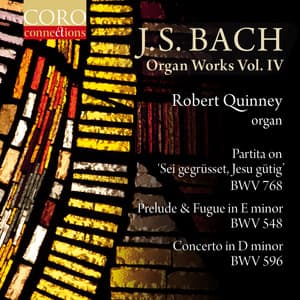 J. S. Bach: Organ Works, Vol. IV - Johann Sebastian Bach