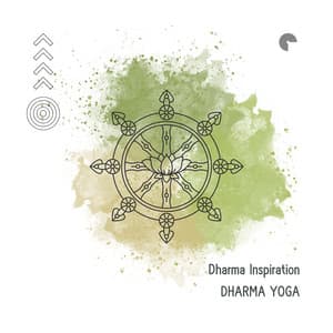 Dharma Yoga: Synchronizing Body, Mind and Soul - Dharma Inspiration