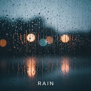 Rain Sounds for Sleep & Relaxation - Rain Sounds