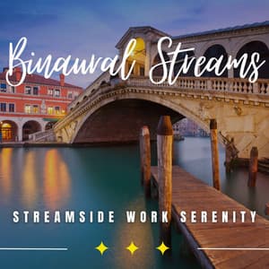 River's Work Flow: Binaural Productivity Serenades - Stereo Creek