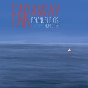 Far Away - Emanuele Cisi