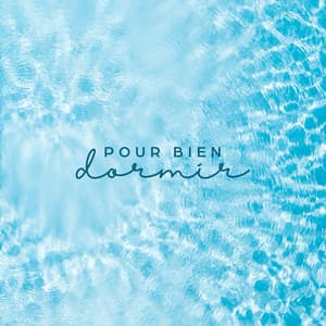 Pour bien dormir - Zen Ambiance D'eau Calme