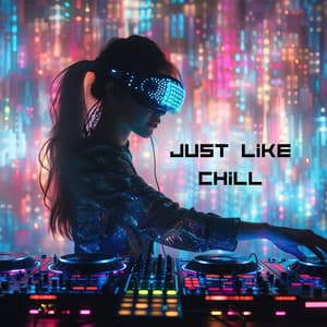 Just Like Chill: Best Evening Chillout Experience - Chillout Café