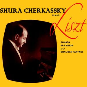 Liszt: Sonata & Don Juan Fantasy - Franz Liszt