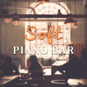 Soft Piano Bar – Jazz Lounge, Soothing Piano Jazz, Rest for a While, Calm Background Music - Romantic Candlelight Orchestra