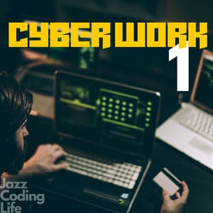 Cyber Work 1 - Jazz Coding Life