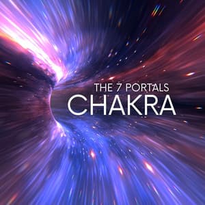The 7 Portals: A Journey Through Sound, Energy & Chakra Frequencies - Kiran Amaya