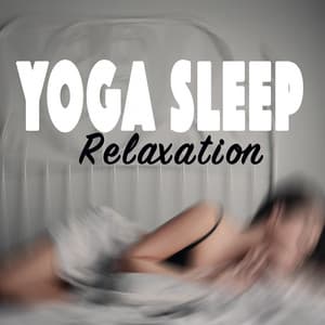 Yoga Sleep Relaxation - Positive Thinking
