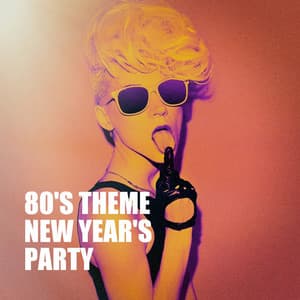 80's Theme New Year's Party - New Year's Eve Music