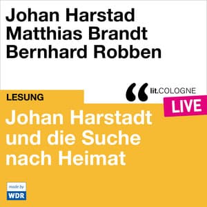 Johan Harstad und die Suche nach Heimat - Matthias Brandt