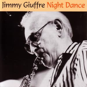 Night Dance - Jimmy Giuffre