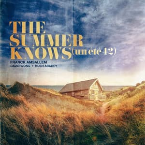 The Summer Knows - Franck Amsallem