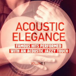 Acoustic Elegance, Vol. 1 - Cover Nation
