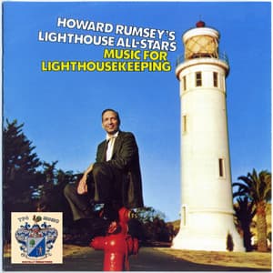 Music for Lighthousekeeping - Howard Rumsey's Lighthouse All-Stars