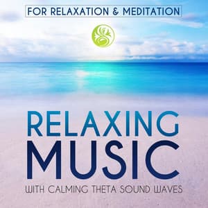 Relaxing Music: For Relaxation & Meditation - Relax & Chill