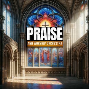 Holy God We Praise Thy Name - Praise and Worship Orchestra
