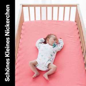 Schönes Kleines Nickerchen - Kinderreime und Wiegenlieder für Kinder