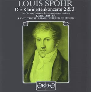 Spohr: Clarinet Concertos Nos. 2 & 3 - Louis Spohr