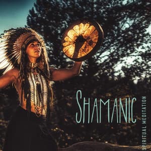 Shamanic Spiritual Meditation: Tribal Drums & Flute Sounds for Deep Relaxation and Meditation - Shamanic Meditation Tribe