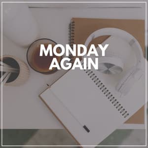 Monday Again - Study With Us