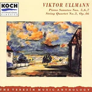 The Terezin Music Anthology, Volume 1: Viktor Ullmann: Piano Sonatas Nos. 5,6,7/String Quartet No.3 - Viktor Ullmann