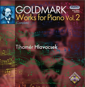 Goldmark: Piano Works , Vol. 2 - Karl Goldmark