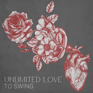 Unlimited Love to Swing - Best Dixieland Jazz, Lounge Music, New Orleans Vibes - Swing Background Musician