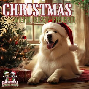 Christmas with Best Friend - Christmas Jazzy Dogs