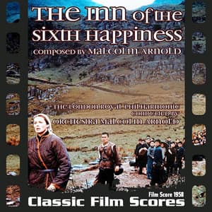 The Inn of the Sixth Happiness - Malcolm Arnold