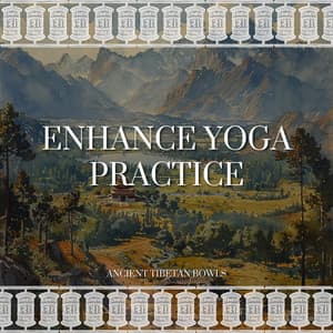 Enhance Yoga Practice - Ancient Tibetan Bowls