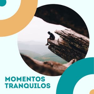 Momentos Tranquilos: Música con Sonidos de la Naturaleza para Relajarse Después de Trabajar - Buena Mañana
