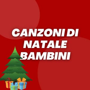 Canzoni Di Natale Bambini - Canzoni Natalizie Italiane