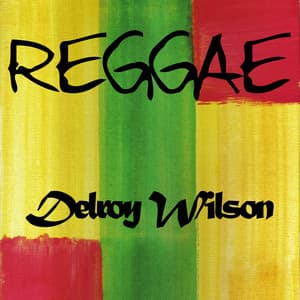 Reggae Delroy Wilson - Delroy Wilson