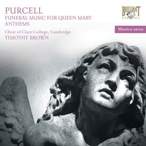 Purcell: Sacred Music & Funeral Sentences for Queen Mary - Henry Purcell