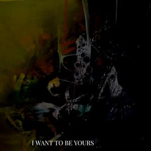 I Want to Be Yours - ARTKAY LOFI