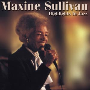 Highlights In Jazz - Maxine Sullivan