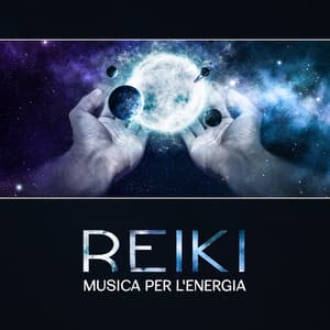 Reiki - Musica per l'energia, Massaggio curativo e approccio spirituale, Terapia olistica con le mani per trasmissione di energia - Meditazione guidata universo