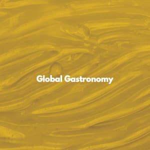 Global Gastronomy - Study Playlist